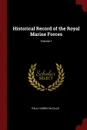 Historical Record of the Royal Marine Forces; Volume 1 - Paul Harris Nicolas