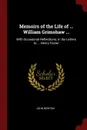 Memoirs of the Life of ... William Grimshaw ... With Occasional Reflections; in Six Letters to ... Henry Foster - John Newton