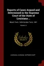 Reports of Cases Argued and Determined in the Supreme Court of the State of Louisiana ... March Term, 1830-October Term, 1841; Volume 13 - Louisiana