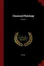 Classical Philology; Volume 1 - JSTOR