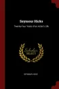 Seymour Hicks. Twenty-Four Years of an Actor.s Life - Seymour Hicks