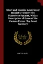 Short and Concise Analysis of Mozart.s Twenty-two Pianoforte Sonatas, With a Description of Some of the Various Forms / by Janet Salsbury - Janet Salsbury