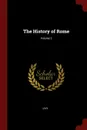 The History of Rome; Volume 2 - Livy