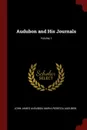 Audubon and His Journals; Volume 1 - John James Audubon, Maria Rebecca Audubon