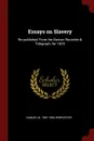 Essays on Slavery. Re-published From the Boston Recorder . Telegraph, for 1825 - Samuel M. 1801-1866 Worcester