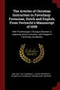 The Articles of Christian Instruction in Favorlang-Formosan, Dutch and English, From Vertrecht.s Manuscript of 1650. With Psalmanazar.s Dialogue Between a Japanese and a Formosan, and Happart.s Favorlang Vocabulary - Wm 1841-1921 Campbell, Jacob Vertrecht, Gilbertus Favorlang vocabulary Happart