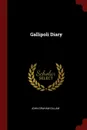 Gallipoli Diary - John Graham Gillam