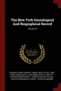 The New York Genealogical And Biographical Record; Volume 49 - Richard Henry Greene