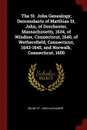 The St. John Genealogy; Descendants of Matthias St. John, of Dorchester, Massachusetts, 1634, of Windsor, Connecticut, 1640, of Wethersfield, Connecticut, 1643-1645, and Norwalk, Connecticut, 1650 - Orline St. John Alexander