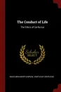 The Conduct of Life. The Ethics of Confucius - Miles Menander Dawson, Confucius Confucius