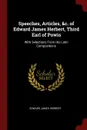 Speeches, Articles, .c. of Edward James Herbert, Third Earl of Powis. With Selections From His Latin Compositions - Edward James Herbert