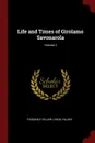 Life and Times of Girolamo Savonarola; Volume 2 - Pasquale Villari, Linda Villari