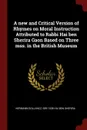 A new and Critical Version of Rhymes on Moral Instruction Attributed to Rabbi Hai ben Sherira Gaon Based on Three mss. in the British Museum - Hermann Gollancz, 939-1038 Hai ben Sherira