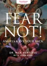 Fear Not. Angels Have Your Back - Rick Hertless, John Rose