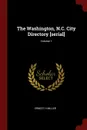 The Washington, N.C. City Directory .serial.; Volume 1 - Ernest H Miller