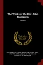 The Works of the Rev. John Maclaurin; Volume 1 - William H Goold, John Maclaurin