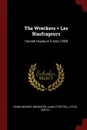 The Wreckers . Les Naufrageurs. Cornish Drama in 3 Acts (1909 - Henry Bennet Brewster, Alma Strettell, Ethel Smyth