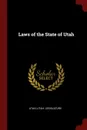 Laws of the State of Utah - Utah