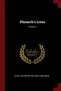 Plutarch.s Lives; Volume 1 - John Langhorne, William Langhorne
