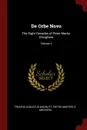 De Orbe Novo. The Eight Decades of Peter Martyr D.anghera; Volume 2 - Francis Augustus MacNutt, Pietro Martire d' Anghiera