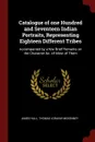 Catalogue of one Hundred and Seventeen Indian Portraits, Representing Eighteen Different Tribes. Accompanied by a few Brief Remarks on the Character .c. of Most of Them - James Hall, Thomas Loraine McKenney