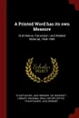 A Printed Word has its own Measure. Oral History Transcript / and Related Material, 1968-1969 - Jack Werner. ive Stauffacher, Jack Werner Stauffacher