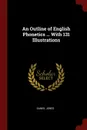 An Outline of English Phonetics ... With 131 Illustrations - Daniel Jones