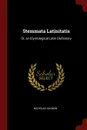 Stemmata Latinitatis. Or, an Etymological Latin Dictionary - Nicholas Salmon