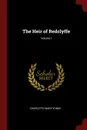 The Heir of Redclyffe; Volume I - Charlotte Mary Yonge
