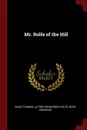 Mr. Rolfe of the Hill - Isaac Thomas, Alfred Grosvenor Rolfe, Boyd Edwards