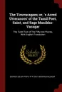 The Tiruvacagam; or, .s Acred Utterances. of the Tamil Poet, Saint, and Sage Manikka-Vacagar. The Tamil Text of The Fifty-one Poems, With English Translation - George Uglow Pope, 9th cent Manikkavacakar