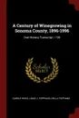 A Century of Winegrowing in Sonoma County, 1896-1996. Oral History Transcript / 199 - Carole Hicke, Louis J. Foppiano, Della Foppiano