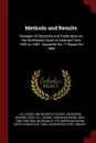 Methods and Results. Voyages of Discovery and Exploration on the Northwest Coast of America From 1539 to 1603 : Appendix No. 7--Report for 1886 - George Davidson, Frederick Webb Hodge