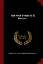 The Rock Tombs of El Amarna .. - Seymour de Ricci, Norman de Garis Davies