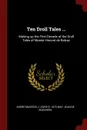 Ten Droll Tales ... Making up the First Decade of the Droll Tales of Master Honore de Balzac - André Maurois, J Lewis b. 1873 May, Jean de Boschère