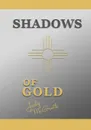 Shadows of Gold - Judy McGrath