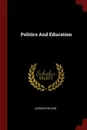 Politics And Education - Leonard Nelson