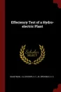 Effeciency Test of a Hydro-electric Plant - I N Baughman, A C. Crocker, H S Grenoble