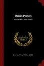 Italian Politics. Adjustment Under Duress - Martin J Bull, James Newell