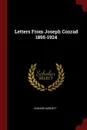 Letters From Joseph Conrad 1895-1924 - Edward Garnett