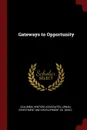 Gateways to Opportunity - Columbia Venture Associates, Urban Development Investment and Co.