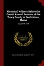 Historical Address Before the Fourth Annual Reunion of the Tracy Family at Gouldsboro, Maine. August 19, 1899 - Nathaniel Brackett Tracy