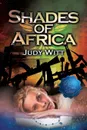 Shades of Africa - Judy Witt