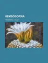 Hemsoborna - August Strindberg