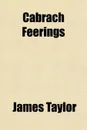 Cabrach Feerings - James Taylor