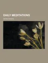Daily Meditations - George Bowen
