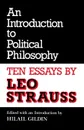 An Introduction to Political Philosophy. Ten Essays by Leo Strauss (Revised) - Leo Strauss