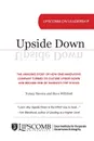 Upside Down. The Amazing Story of How One Innovative Company Turned Its Culture Upside Down and Became One of NASDAQ.s Top Stocks - Turney Stevens, Steve Williford