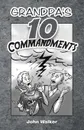 Grandpa.s 10 Commandments - John Walker