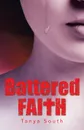 Battered Faith - Tanya South